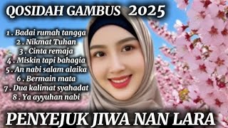 Download Lagu QOSIDAH GAMBUS 🎵 TERKINI ‼️ PENYEJUK HATI ♥️ MP3