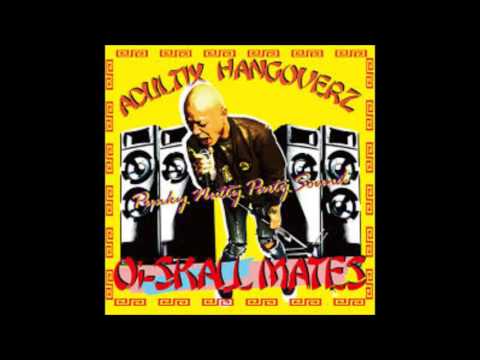 Oi-Skall Mates – Adultix Hangoverz – CD (Album), 2015