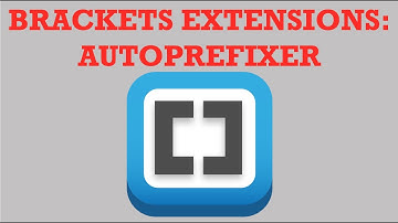 Brackets Extensions - Autoprefixer