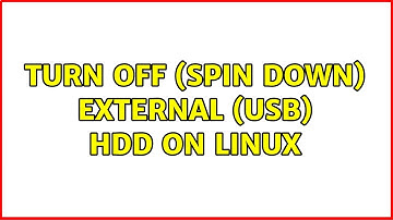 Turn off (spin down) external (USB) HDD on Linux