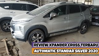 Review Xpander Cross Matic Standar Silver Terbaru 2020 - Non Premium Package Spesifikasi Mitsubishi