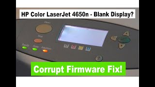 AJCSUK HD - Bricked HP Color LaserJet 4650n Printer - Firmware fix!