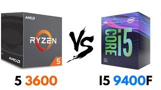 Ryzen 5 3600 vs i5 9400F | Test in GAMES & BENCHMARKS | i5 9400F vs Ryzen 5 3600