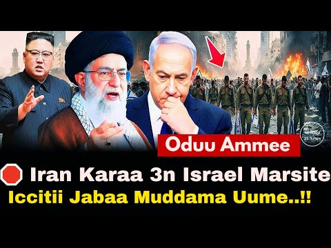 Oduu Ammee Iran Karaa 3n Israel Marsite Iccitii Jabaa Kim Jong Un