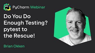 Do You Do Enough Testing? pytest to the Rescue!