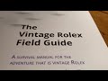 The vintage rolex field guide  book presentation by watchprint