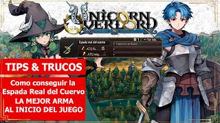 Unicorn Overlord | Tips & Trucos | LA MEJOR ARMA AL INICIO DEL JUEGO - Espada Real del Cuervo