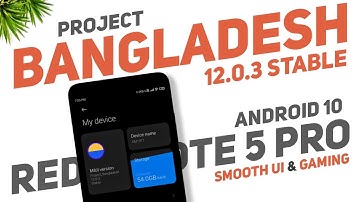 Project Bangladesh 12.0.3 Stable For Redmi Note 5 Pro | Android 10 | Smooth UI And Gaming