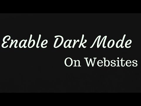 How To Enable Dark Mode on Websites