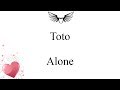 Toto - Alone (lyrics)
