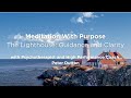 Meditation With Purpose: The Lighthouse + Guidance and Clarity