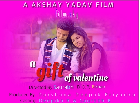 a gift of valentine .short film [Indian}