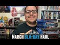 Blu-ray Haul - March 2019