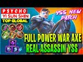 Full Power War Axe, Real Assassin YSS - Top Global Yi Sun Shin P S Y C H O - Mobile Legends