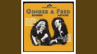 Cheek to Cheek - Fred Astaire