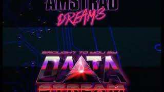 DATAstream - Amstrad Dreams