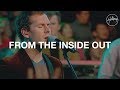 From the inside out  hillsong worship