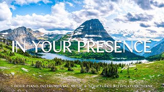 In Your Presence: Prayer Music, Soaking Music With Scriptures & Nature CHRISTIAN piano