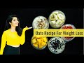 5 Overnight Oats Recipe for Weight Loss | Healthy Recipes | Somya Luhadia