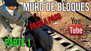 COMO hacer MURO con BLOQUES de HORMIGÓN parte 1