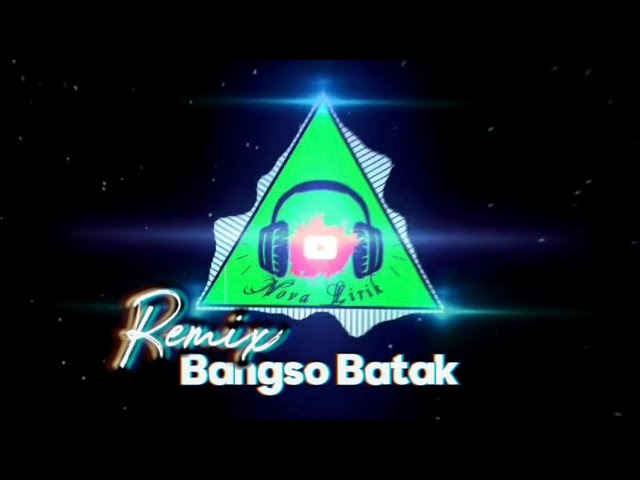 BANGSO BATAK REMIX 2024 (Lirik) Voc By: Arul Gurning || Cipt: Posther Sihotang class=