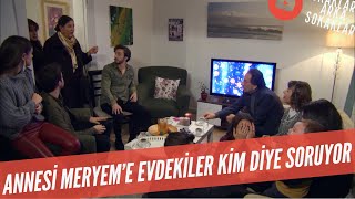 Meryem Hüsnü'leri Eve Davet Ederse Annesi Evi Bastı! 502. Bölüm