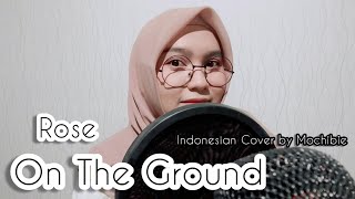 [Versi Indonesia] ROSÉ - On The Ground Cover by Mochibie