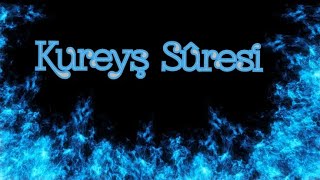 Kureyş Sûresi