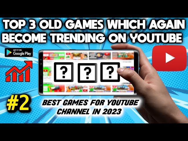 TOP 3 OLD GAMES WHICH AGAIN BECOME TRENDING ON  PART 2