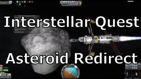 Kerbal Space Program - Interstellar Quest - Episode 61 - Diverting An Asteroid