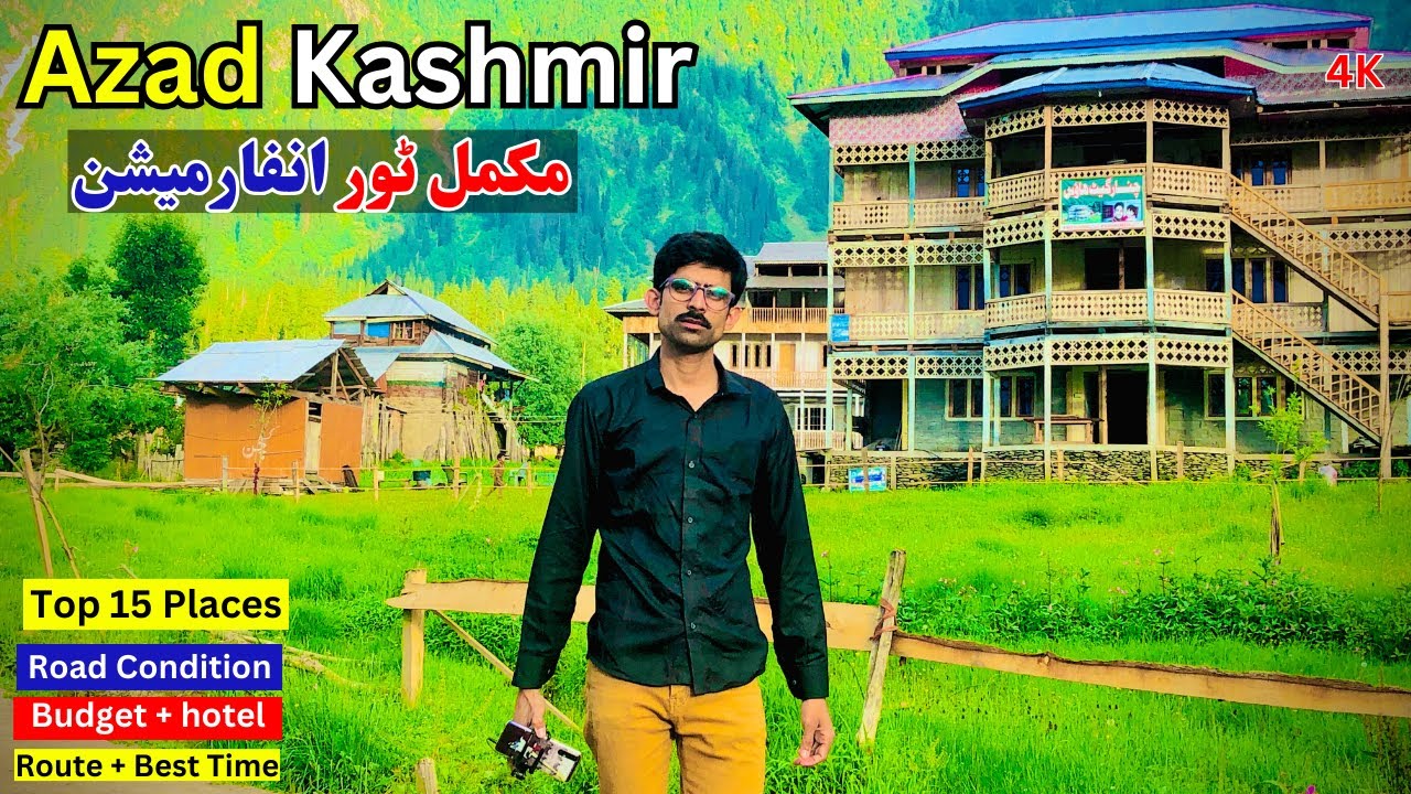 Azad Kashmir Complete Tour Guide || Islamabad To Azad Kashmir Trip Plan ...