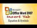 MS Word 2007 | Insert Tab | Equations &amp; Symbols