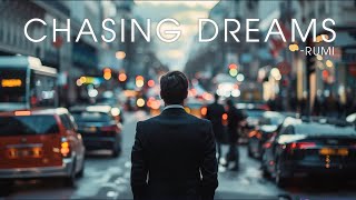 Chasing Dreams | Rumi | Coffee Nama