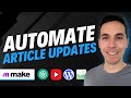 How to Automatically Update Your WordPress Articles (100% AUTOMATED)