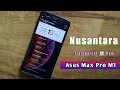 Nusantara LTS | Transparent | Review | Super | Asus Max Pro M1