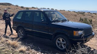 600 Mile “OffRoad” Road Trip in a 200,000 Mile Range Rover!