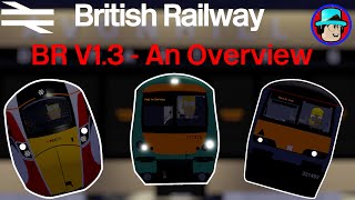 British Railway V1.3 - An Overview