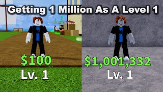 Getting 1 Million Beli In a Level 1 Account In Roblox Blox Fruits