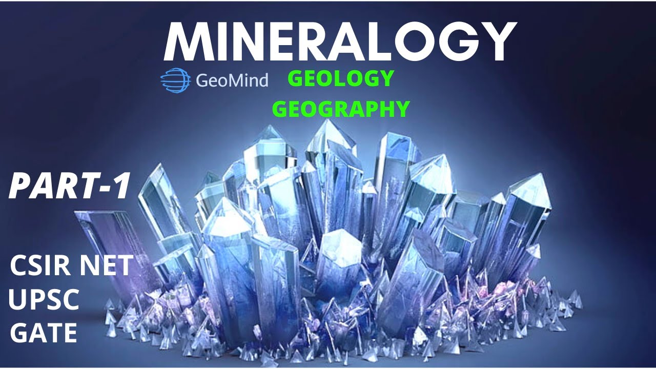 Mineralogy Part1 Definition of Mineral Why study Minerals