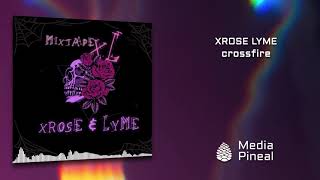 Xrose Lyme - Crossfire ( Video) Resimi