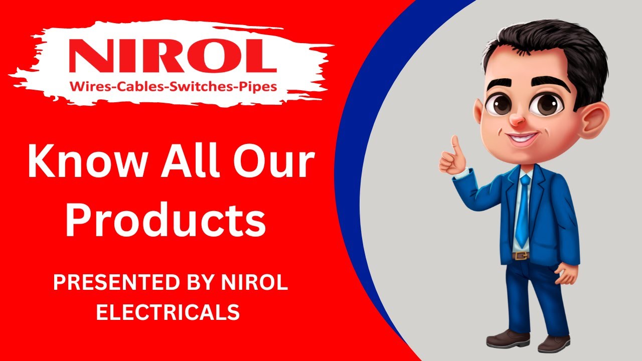 Nirol Electricals  Products Overview