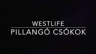 Westlife   Butterfly Kisses Magyar dalszöveg   HD 720p