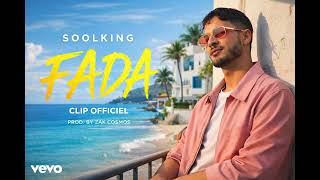 Soolking - Fada (Clip Officiel) Prod. By Zak Cosmos (Official Music)