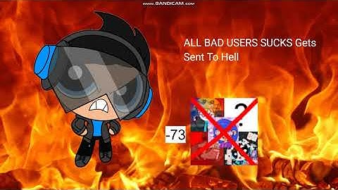 ALL BAD USERS SUCKS Gets Sent to Hell