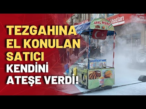 Tokat’ta zabıtanın satış yaptırmadığı seyyar satıcı, kendini ateş verdi! Yetkililerden şok açıklama!