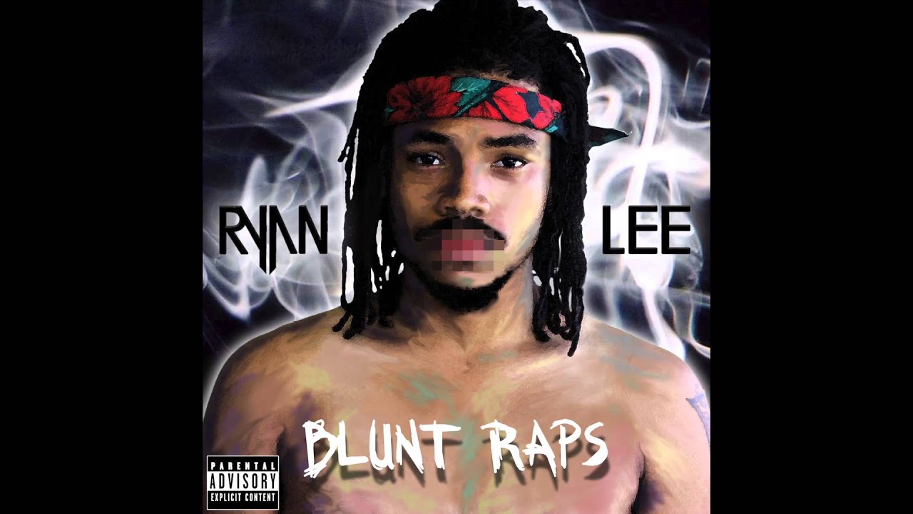 Rapper Blunt Raps Ryan Lee - Blunt Raps (Full Mixtape Stream) - YouTube