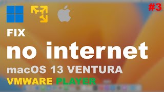 fix no internet connection in macos 13 ventura in vmware player on windows 11 | no network issue