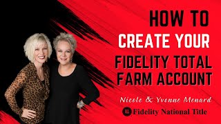Creating A Fidelity Total Farm Account