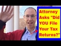 "Did YOU File Tax Returns for Past 3 Years?" Lawyer Asks in YOUR Medical Malpractice Lawsuit