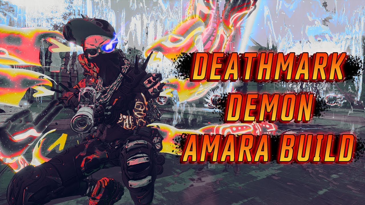 BL3 Amara build - Deathmark Demon!
